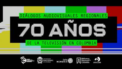 Regional Dialogues Commemorate 70 Years of TV in Colombia